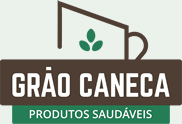 Grão Caneca Curitiba - Produtos Saudáveis Sem Aditivos Artificiais